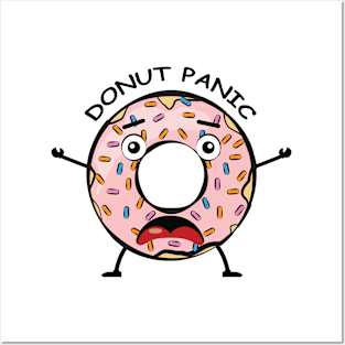 Donut Panic - Funny Donut Pun Posters and Art